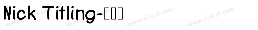 Nick Titling字体转换